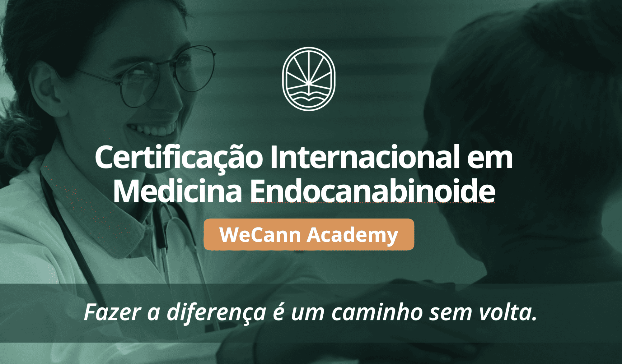 Certificação internacional  em Medicina Endocanabinoide da WeCann Academy