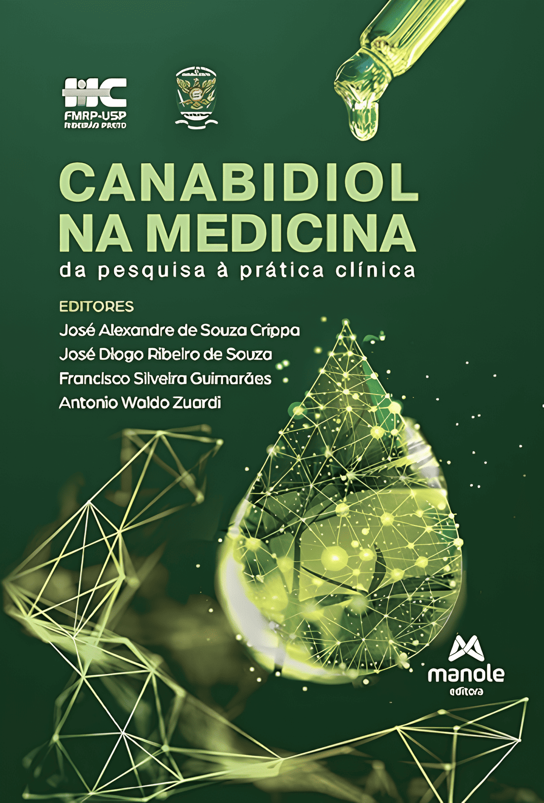 Canabidiol na Medicina – Da Pesquisa à Prática Clínica, Editora Manole