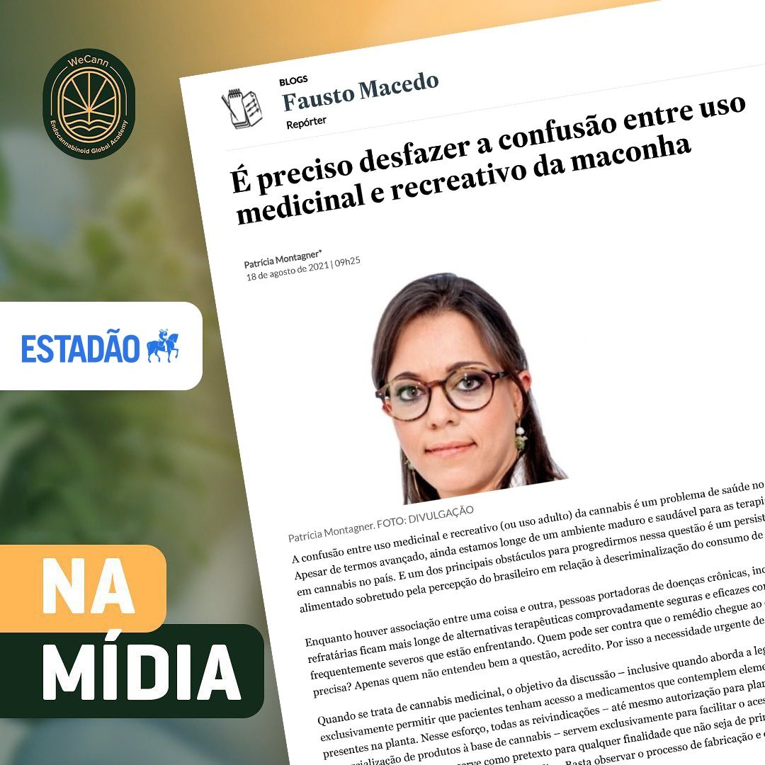 Artigo da Dra. Patrícia Montagner, fundadora da WeCann, é destaque no Estadão